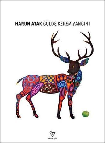Gülde  Kerem Yangını - Harun Atak - Varlık Yayınları