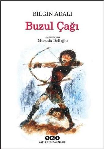 Buzul Çağı - Bilgin Adalı - Yapı Kredi Yayınları