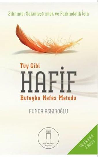 Tüy Gibi Hafif - Funda Aşkınoğlu - Nail Kitabevi