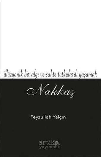 Nakkaş - Feyzullah Yalçın - Artikel Yayıncılık