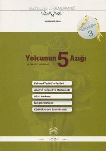 Yolcunun 5 Azığı ve İbretlik Kıssalar - Ebu'l-Leys Semerkandi - Muallim Neşriyat