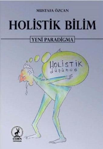 Holistik Bilim - Mustafa Özcan - Ceren Yayınevi