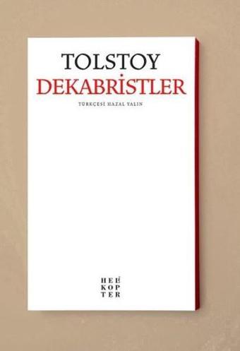 Dekabristler - Lev Nikolayeviç Tolstoy - Helikopter