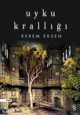 Uyku Krallığı - Kerem Eksen - Everest Yayınları