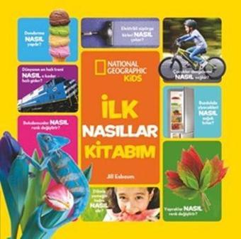 National Geographic Kids - İlk Nasıllar Kitabım - Beta Kids