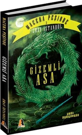 Macera Peşinde 3-Gizemli Asa - Eray İstanbul - Akis Kitap