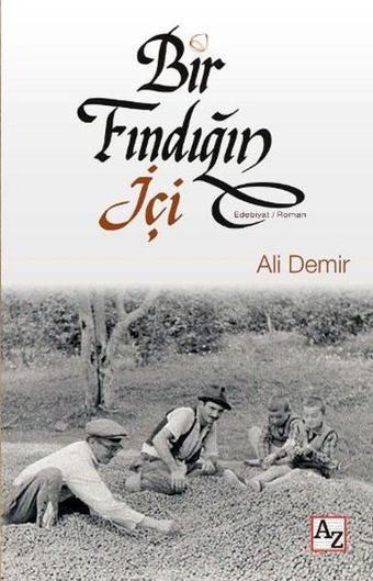 Bir Fındığın İçi - Ali Demir - Az Kitap