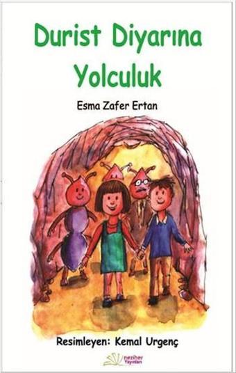 Durist Diyarına Yolculuk - Esma Zafer Ertan - Neziher