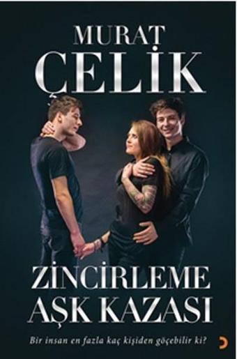 Zincirleme Aşk Kazası - Murat Çelik - Cinius Yayınevi