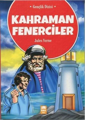 Kahraman Fenerciler - Jules Verne - Ema Genç