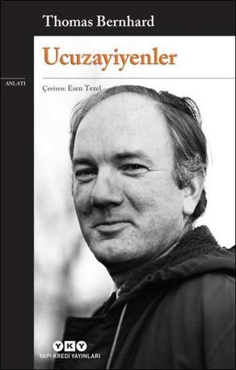 Ucuzayiyenler - Thomas Bernhard - Yapı Kredi Yayınları