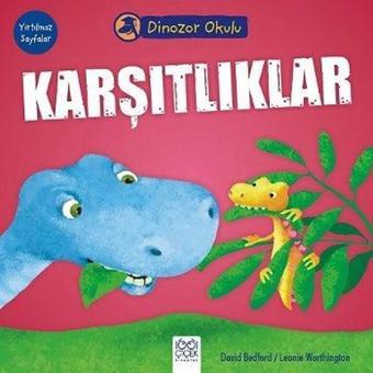 Dinozor Okulu-Karşıtlıklar - David Bedford - 1001 Çiçek
