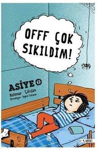 Off Çok Sıkıldım! - Halenur Çalışan - Taze Kitap