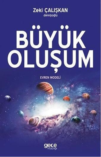 Büyük Oluşum - Zeki Çalışkan - Gece Kitaplığı