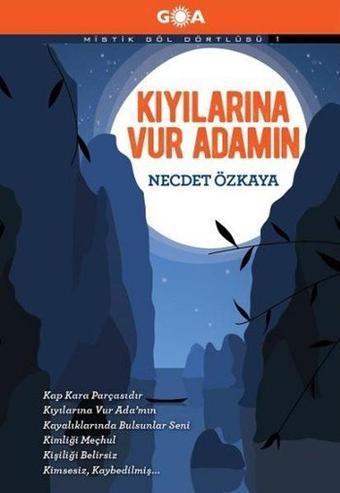 Kıyılarına Vur Adamın - Necdet Özkaya - Goa