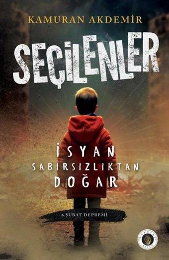 Seçilenler - 6 Şubat Depremi - Kamuran Akdemir - Narsist Kitap