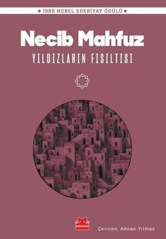 Yıldızların Fısıltısı - Necib Mahfuz - Kırmızı Kedi Yayınevi