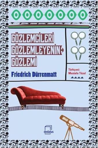 Gözlemcileri Gözlemleyenin Gözlemi - Friedrich Dürrenmatt - Dedalus