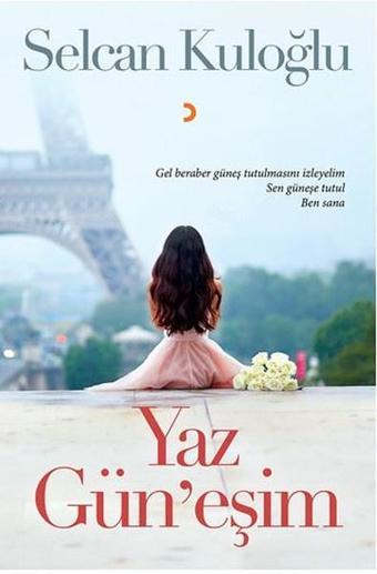 Yaz Gün'eşim - Selcan Kuloğlu - Cinius Yayınevi