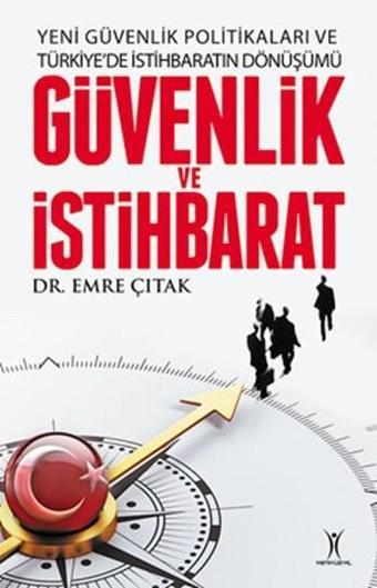 Güvenlik ve İstihbarat - Emre Çıtak - Yeniyüzyıl