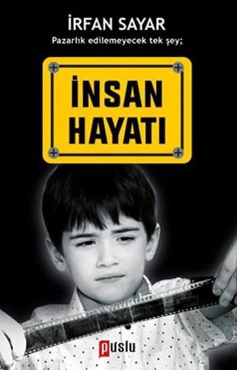 İnsan Hayatı - İrfan Sayar - Puslu Yayıncılık