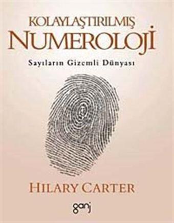 Kolaylaştırılmış Numeroloji - Sayıların Gizemli Dünyası - Ganj Yayınları