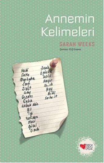 Annemin Kelimeleri - Sarah Weeks - Can Çocuk Yayınları