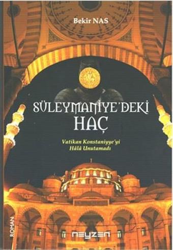 Süleymaniye'deki Haç - Bekir Nas - Neyzen Kitap