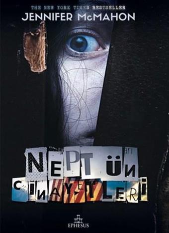 Neptün Cinayetleri - Jennifer McMahon - Ephesus Yayınları