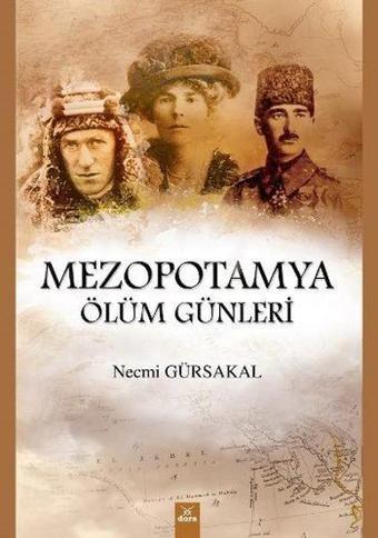 Mezopotamya Ölüm Günleri - Necmi Gürsakal - Dora Yayıncılık