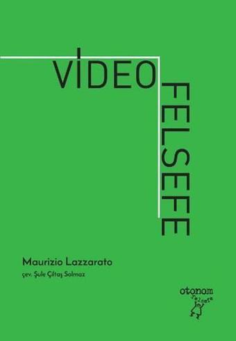 Videofelsefe - Maurizio Lazzarato - Otonom Yayıncılık