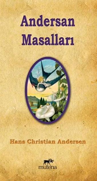 Andersan Masalları - Hans Christian Andersen - Mutena Yayınları