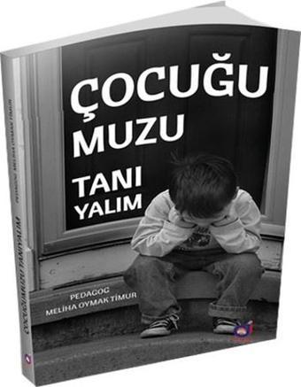 Çocuğumuzu Tanıyalım - Meliha Oymak Timur - Dua Yayıncılık