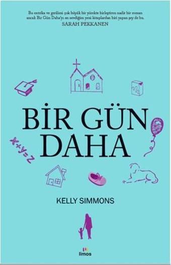 Bir Gün Daha - Kelly Simmons - Limos