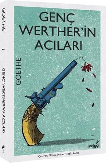 Genç Werther'in Acıları - Johann Wolfgang Von Goethe - İndigo Kitap Yayınevi