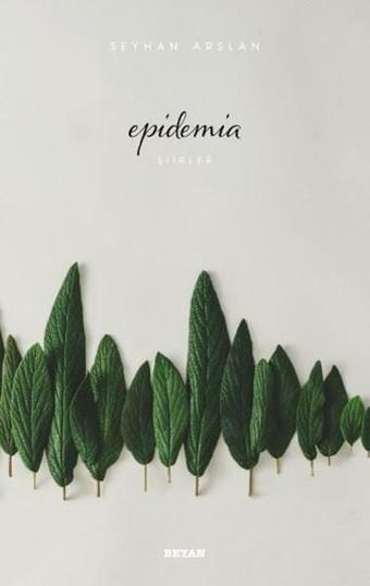 Epidemia - Seyhan Arslan - Beyan Yayınları