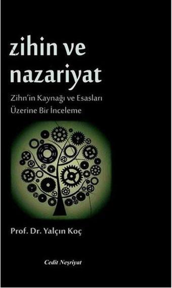 Zihin ve Nazariyat - Yalçın Koç - Cedit Neşriyat