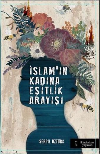 İslam'ın Kadına Eşitlik Arayışı - İkinci Adam Yayınları