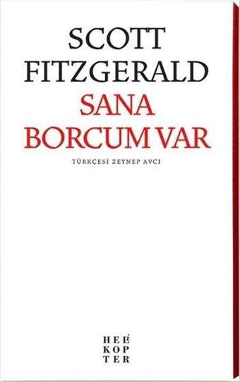 Sana Borcum Var - F. Scott Fitzgerald - Helikopter