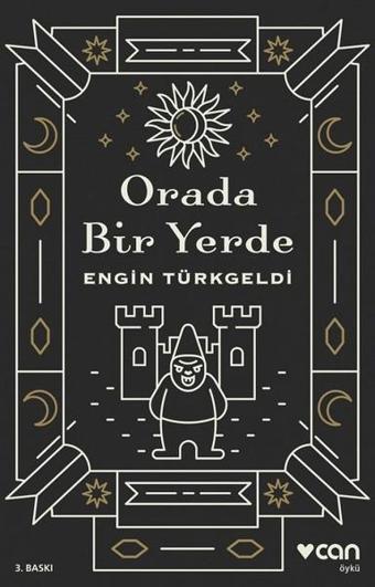 Orada Bir Yerde - Engin Türkgeldi - Can Yayınları