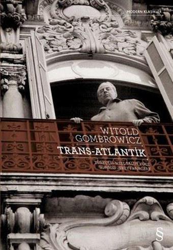 Trans-Atlantik - Witold Gombrowicz - Everest Yayınları