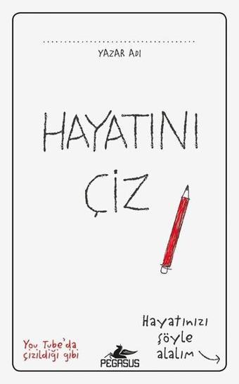 Hayatını Çiz - Pegasus Yayınevi