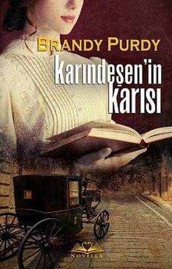 Karındeşen'in Karısı - Brandy Purdy - Novella Yayınları