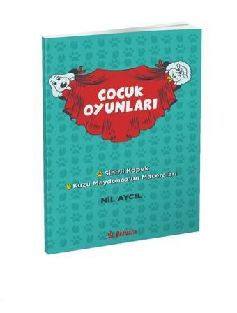 Çocuk Oyunları - Nil Aycıl - Dramatik