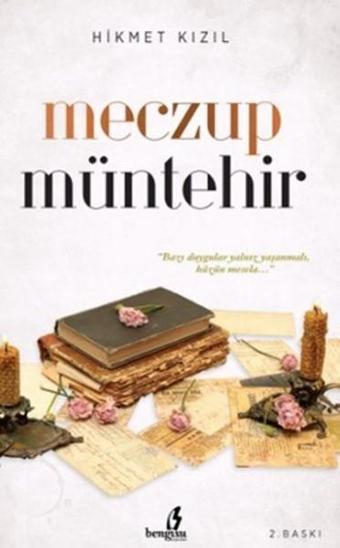 Meczup Müntehir - Hikmet Kızıl - Bengisu Yayınları