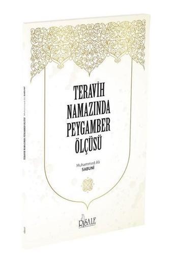 Teravih Namazında Peygamber Ölçüsü - Muhammed Ali Sabuni - Risale Yayınları