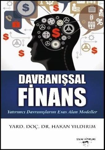 Davranışsal Finans - Hakan Yıldırım - Sokak Kitapları Yayınları