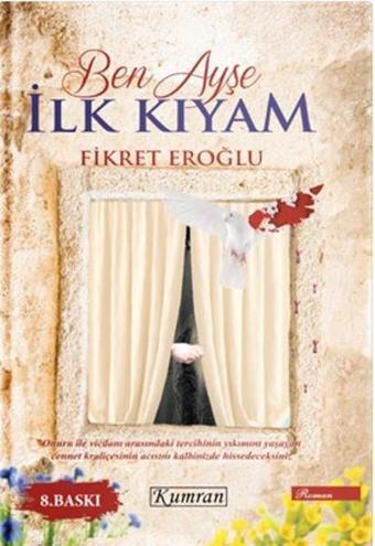 Ben Ayşe İlk Kıyam - Fikret Eroğlu - Kumran