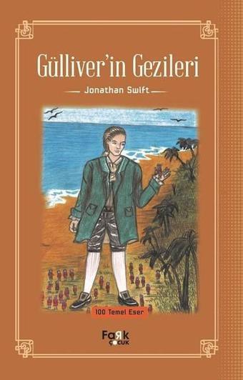 Gülliver'in Gezileri - Jonathan Swift - Fark Çocuk