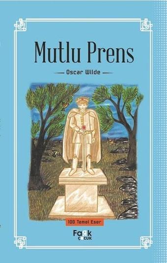 Mutlu Prens - Oscar Wilde - Fark Çocuk